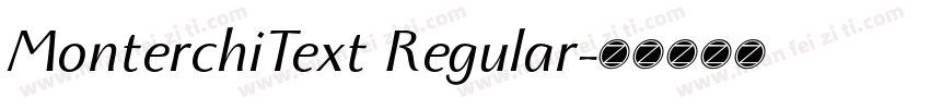 MonterchiText Regular字体转换